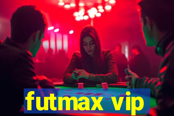 futmax vip