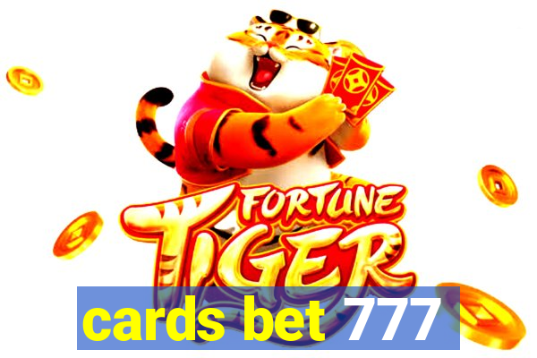 cards bet 777