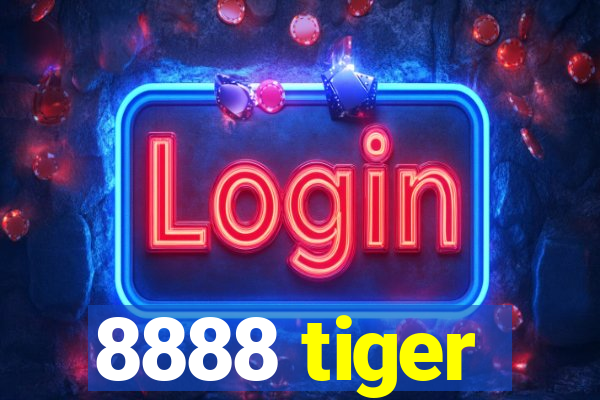 8888 tiger