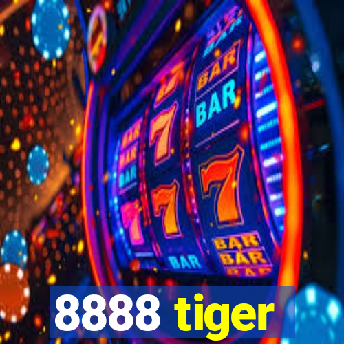 8888 tiger