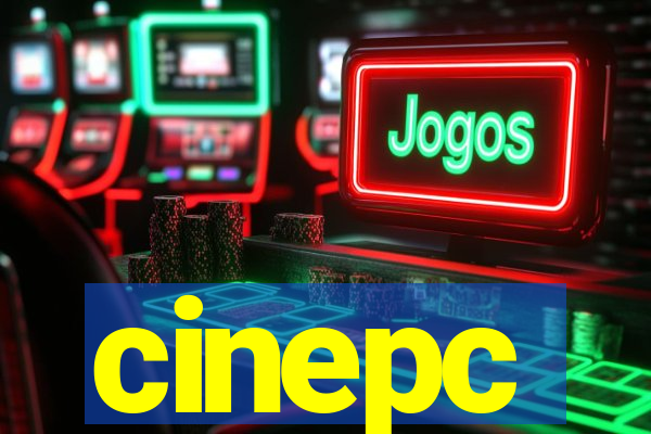 cinepc