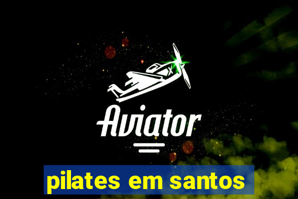 pilates em santos