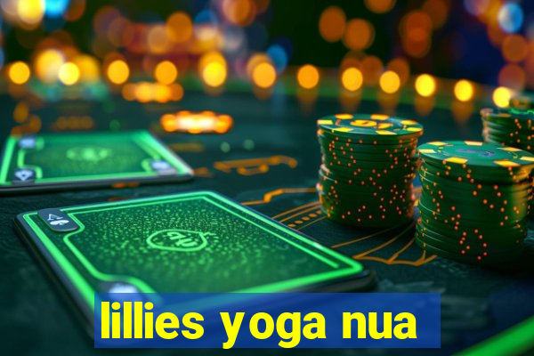 lillies yoga nua