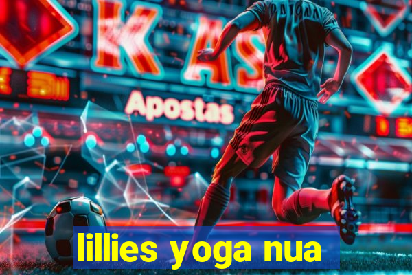 lillies yoga nua