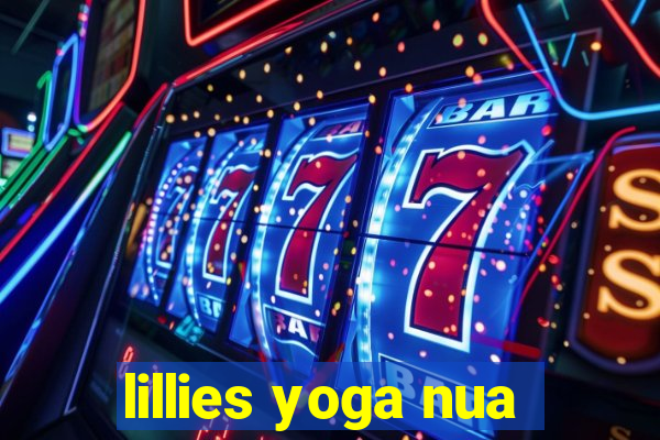 lillies yoga nua