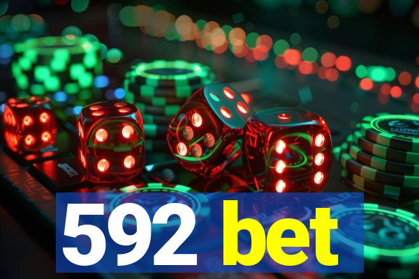 592 bet