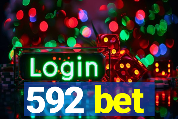 592 bet