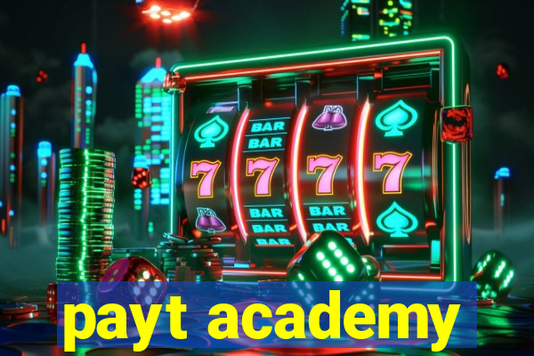 payt academy