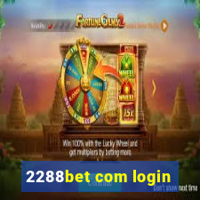 2288bet com login