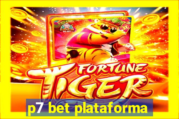 p7 bet plataforma