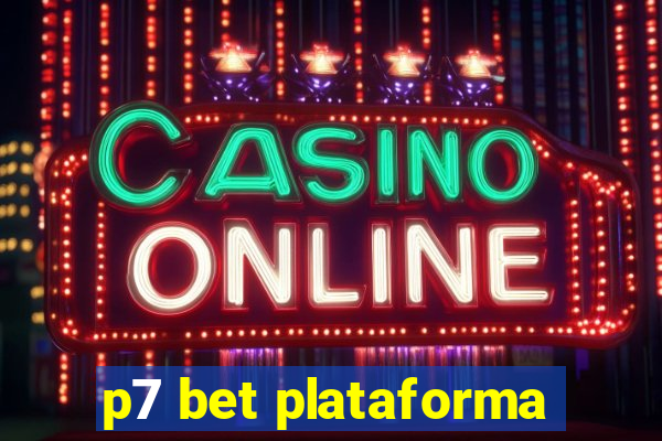 p7 bet plataforma