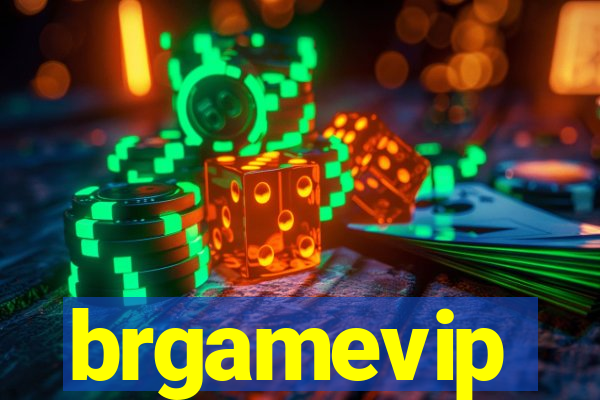 brgamevip