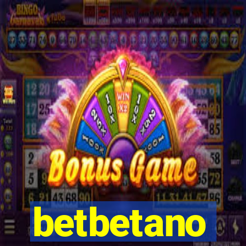 betbetano