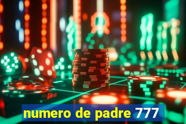 numero de padre 777