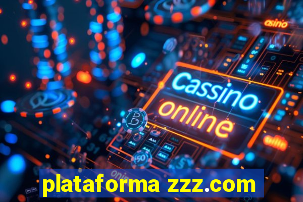 plataforma zzz.com