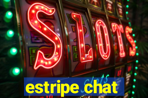 estripe chat