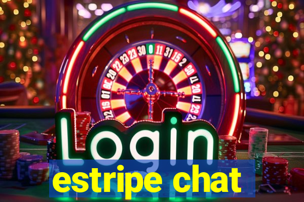 estripe chat