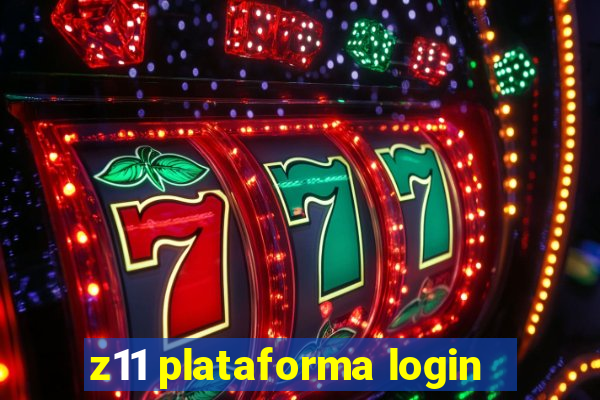 z11 plataforma login