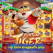 rtp slots pragmatic play