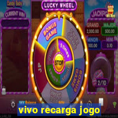 vivo recarga jogo