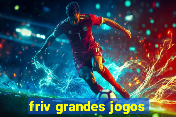 friv grandes jogos