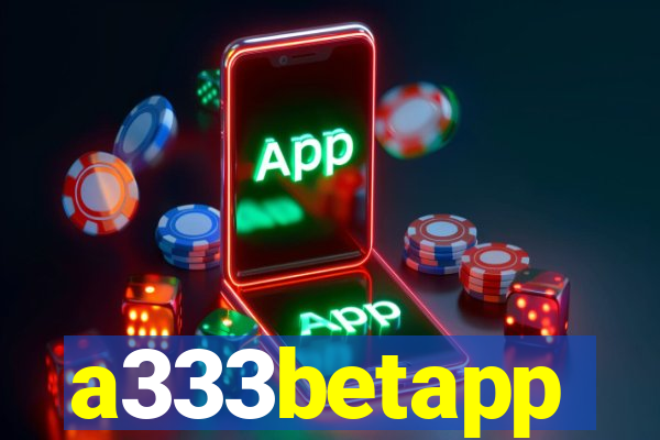 a333betapp