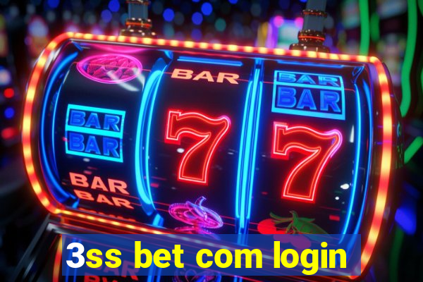 3ss bet com login