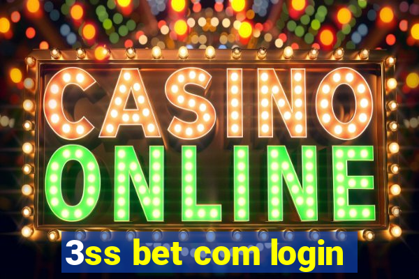 3ss bet com login