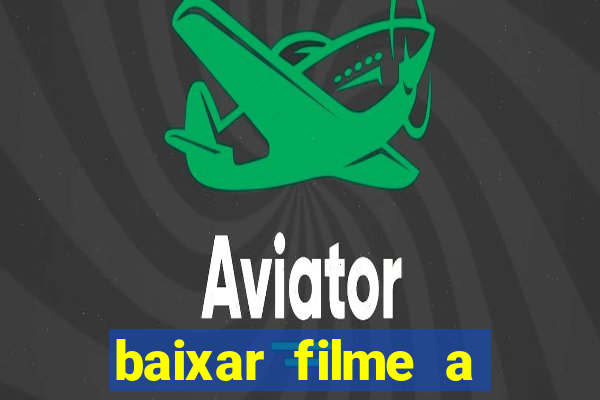 baixar filme a bela e a fera