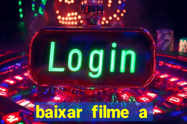 baixar filme a bela e a fera