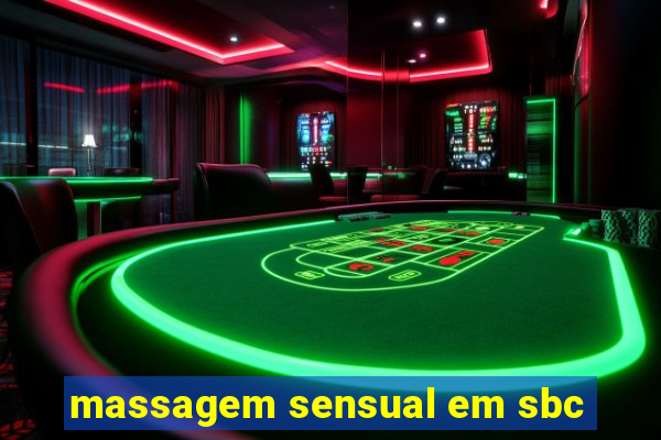 massagem sensual em sbc