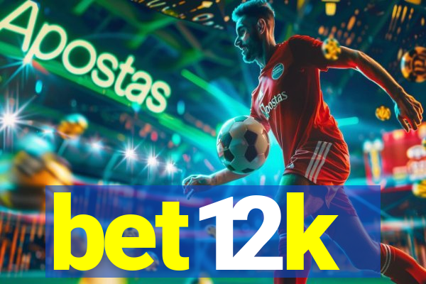 bet12k