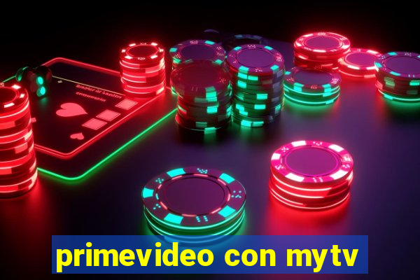 primevideo con mytv