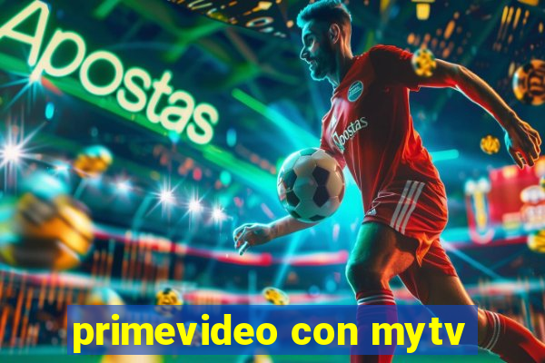 primevideo con mytv