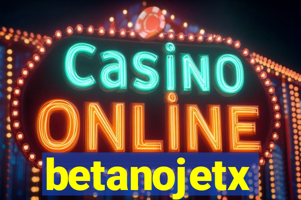 betanojetx