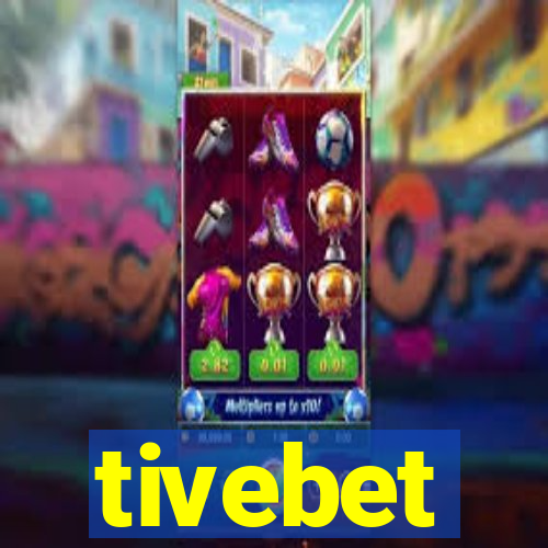 tivebet