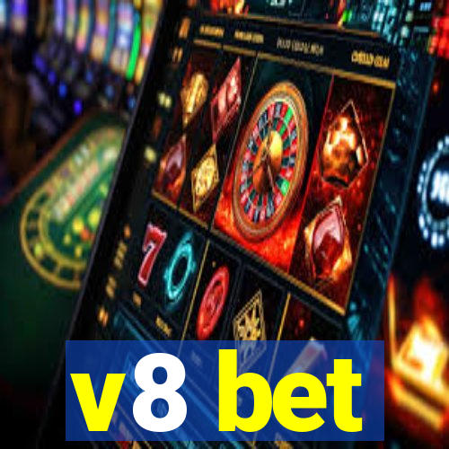 v8 bet