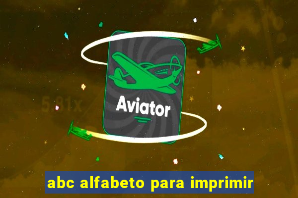 abc alfabeto para imprimir