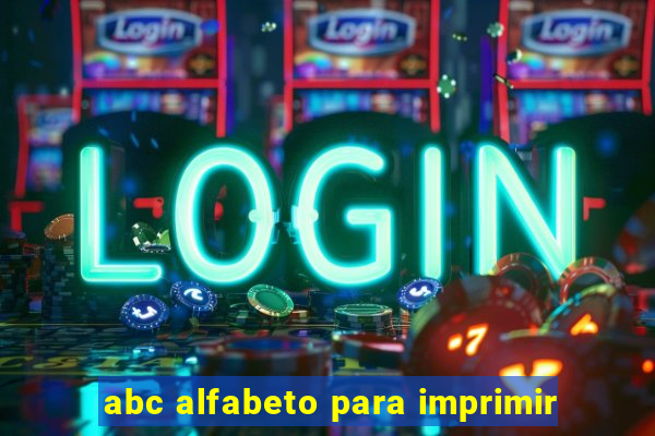 abc alfabeto para imprimir