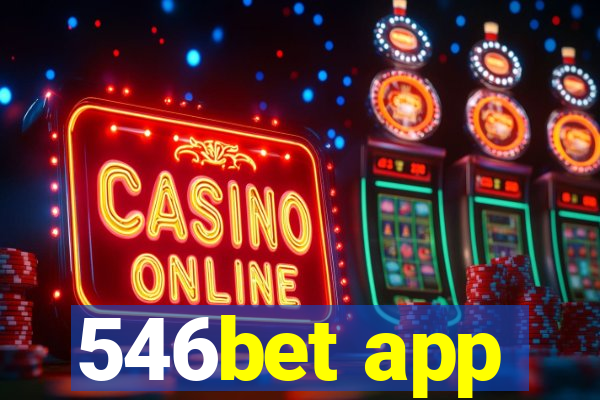 546bet app