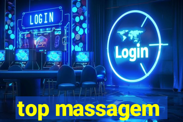 top massagem