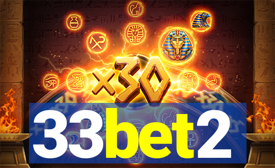 33bet2