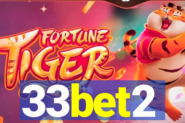 33bet2