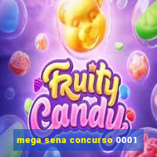 mega sena concurso 0001