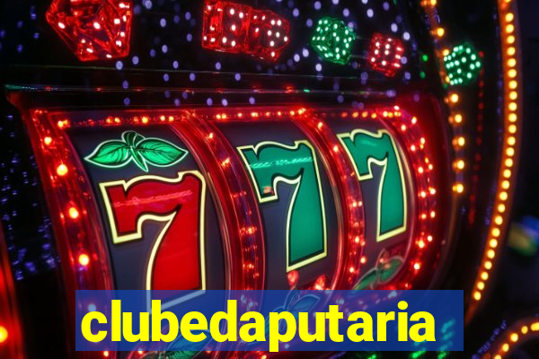 clubedaputaria