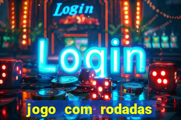 jogo com rodadas gratis sem deposito