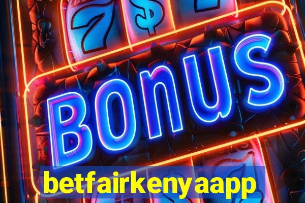 betfairkenyaapp