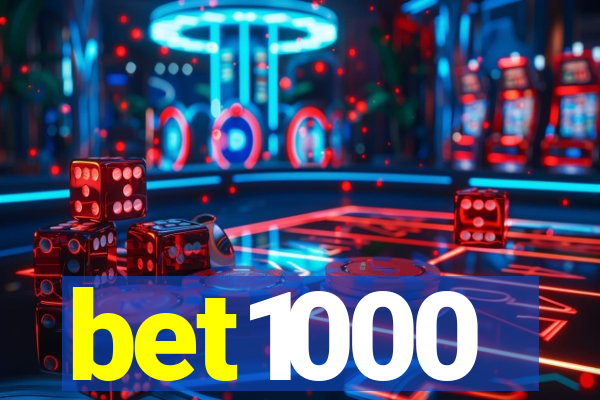 bet1000