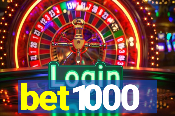 bet1000