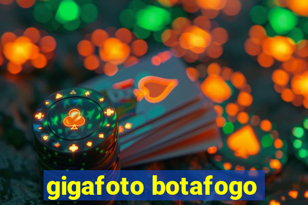 gigafoto botafogo